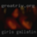 Girls Gallatin, wants